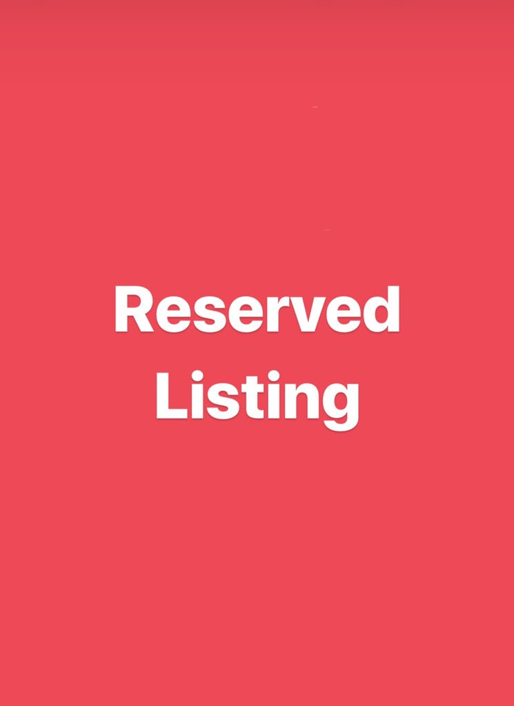 Reserved listing for Courtney